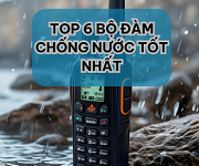 #TOP 6 Bộ Đàm Chống Nước Chất Lượng Nhất 2025