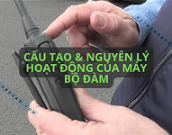 Các bộ phận và nguyên lý hoạt động của máy bộ đàm cầm tay ?